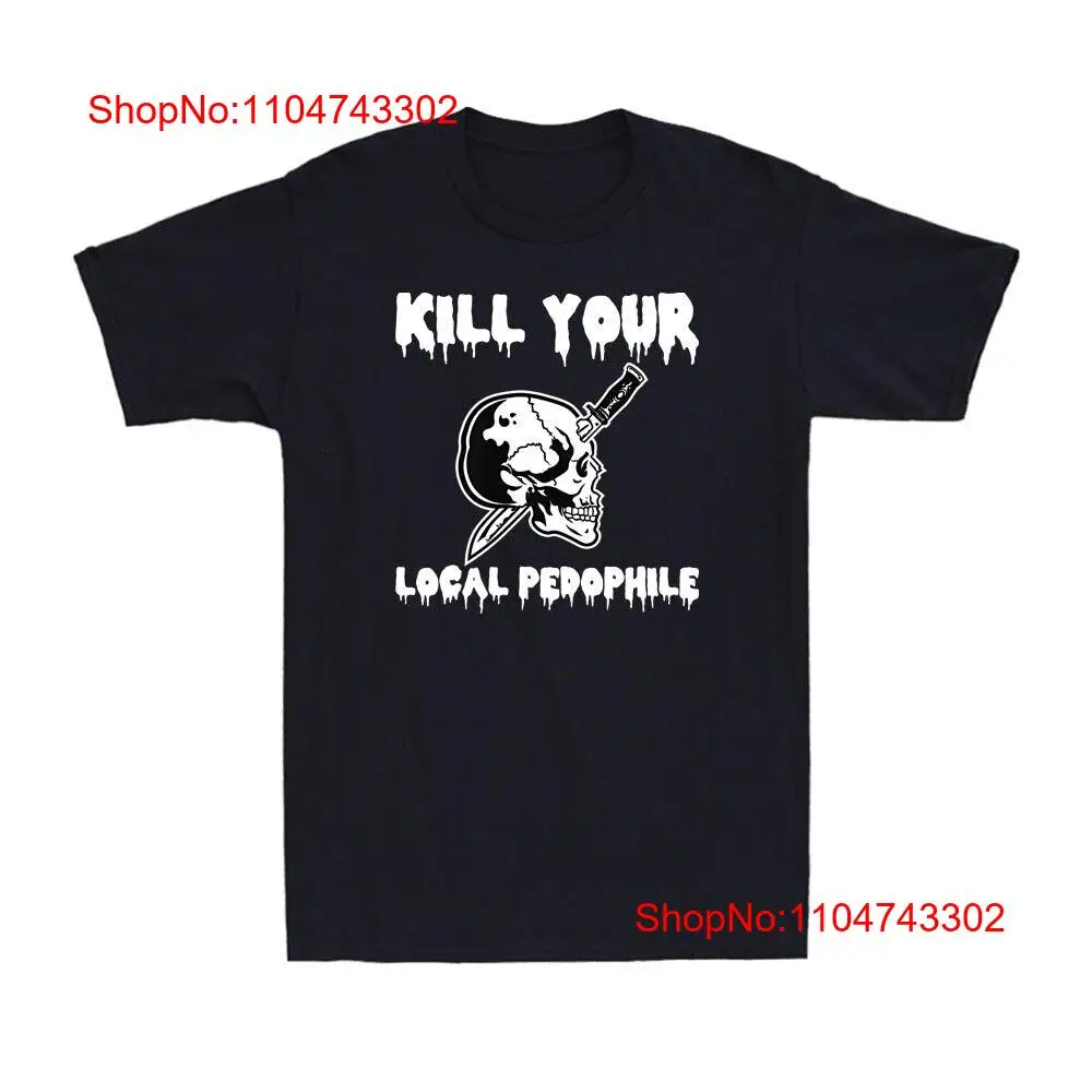 Kill Your Local Pedophile Funn - Vintage Fashion Quotes 评论和价格